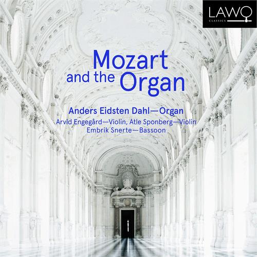 Anders Eidsten Dahl Mozart And The Organ (CD)
