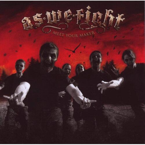 As We Fight Meet Your Maker (CD) 