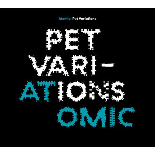 Atomic Pet Variations (CD)