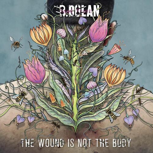 B Dolan The Wound Is Not The Body - LTD (LP)