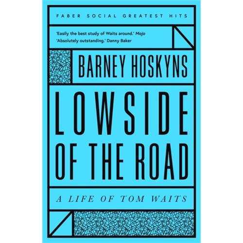 Barney Hoskyns Lowside Of The Road: A Life Of Tom…(BOK)