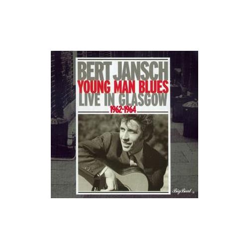 Bert Jansch Young Man Blues: Live In Glasgow (CD) 