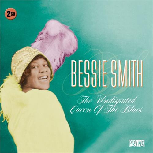 Bessie Smith The Undisputed Queen Of The Blues (2CD)