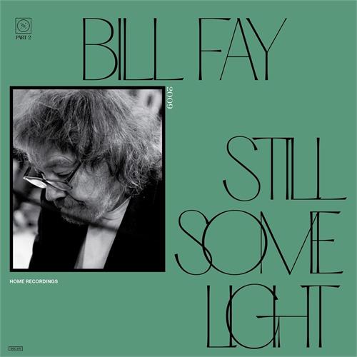 Bill Fay Still Some Light: Part 2 (CD)