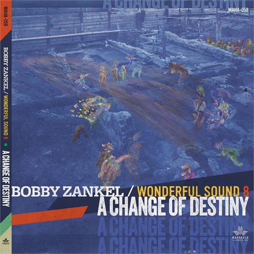 Bobby Zankel & Wonderful Sound 8 A Change Of Destiny (CD)