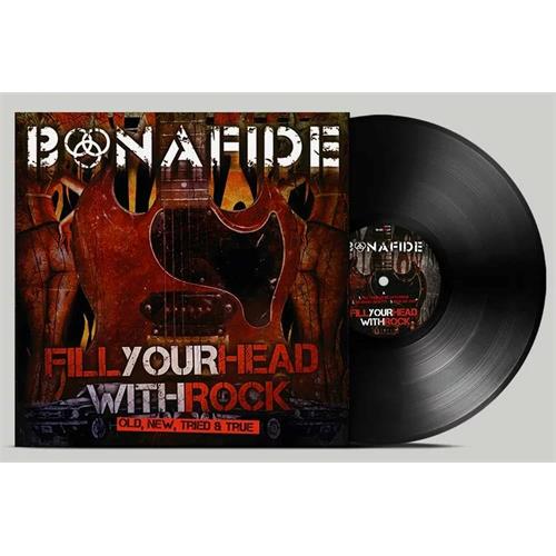 Bonafide Fill Your Head With Rock… - LTD (LP)