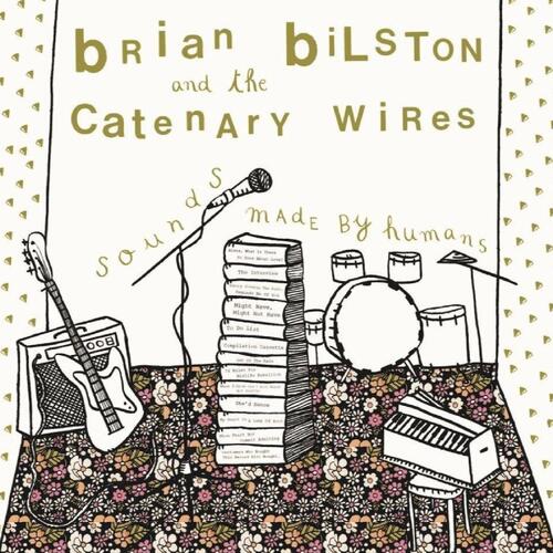 Brian Bilston And The Catenary Wires Sounds Made By Humans (CD) 