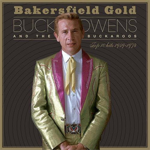 Buck Owens Bakersfield Gold: Top 10 Hits… (3LP)