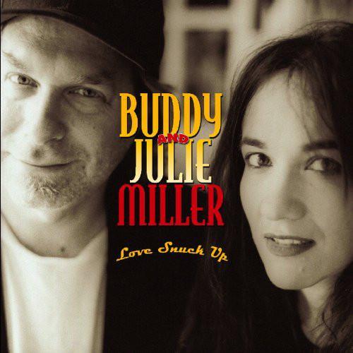Buddy & Julie Miller Love Snuck Up (CD)