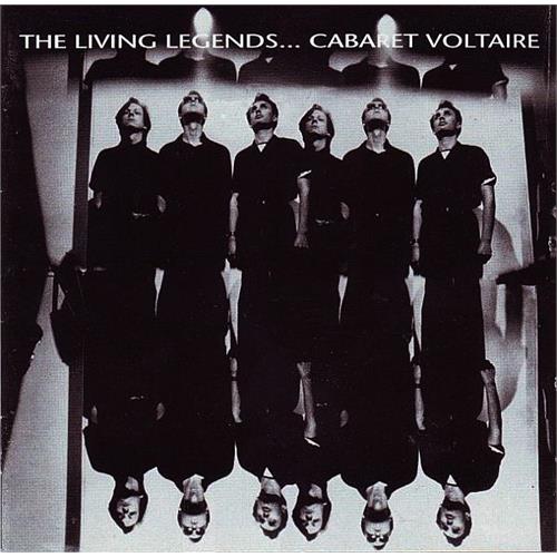 Cabaret Voltaire The Living Legends... (CD) 