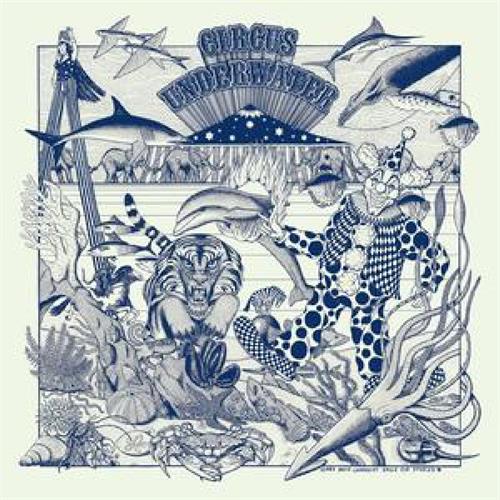 Circus Underwater Circus Underwater - Deluxe Edition (2LP) 