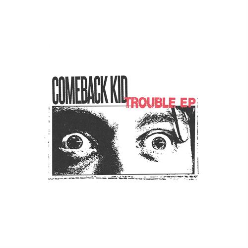 Comeback Kid Trouble EP - LTD (LP)