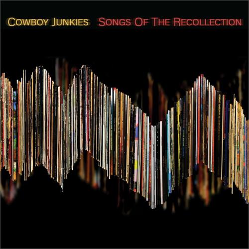 Cowboy Junkies Songs For The Recollection (LP) 