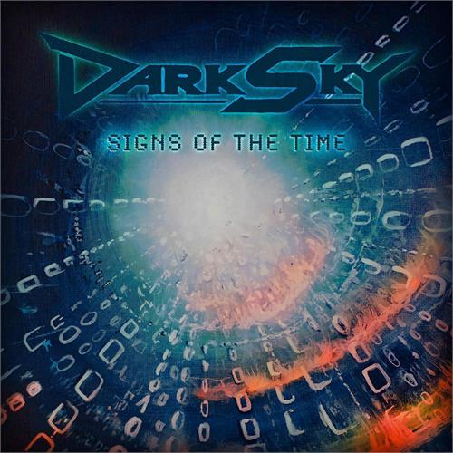 DARK SKY Signs Of The Time (CD) 