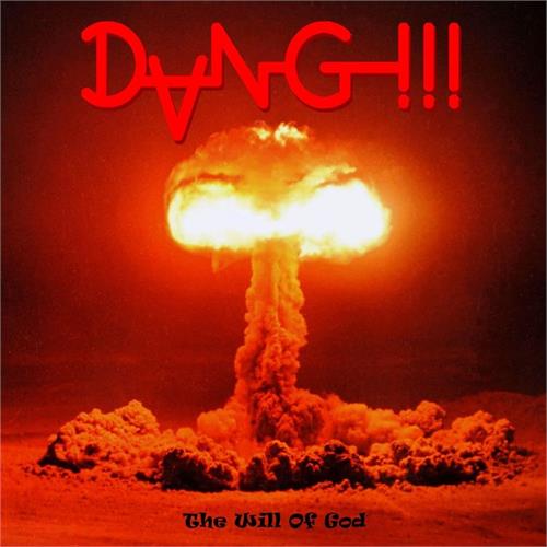 Dang!!! The Will Of God (CD) 