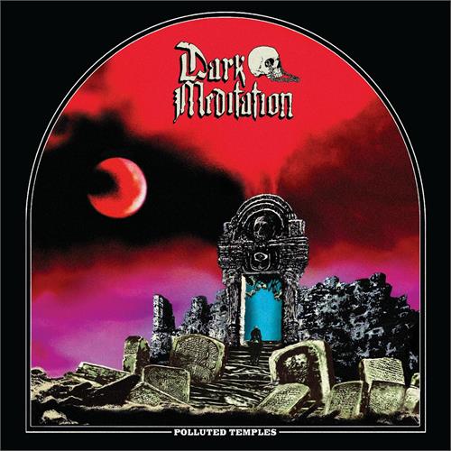 Dark Meditation Polluted Temples (LP)