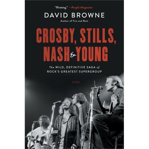 David Browne CSNY: The Wild, Definitive Saga… (BOK)