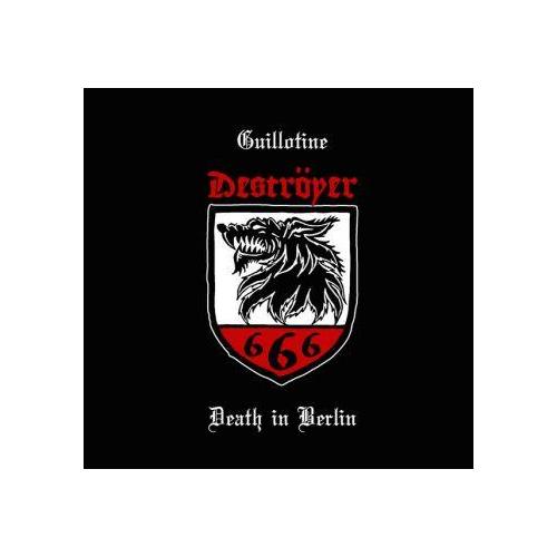 Deströyer 666 Guillotine / Death In Berlin - LTD (7")