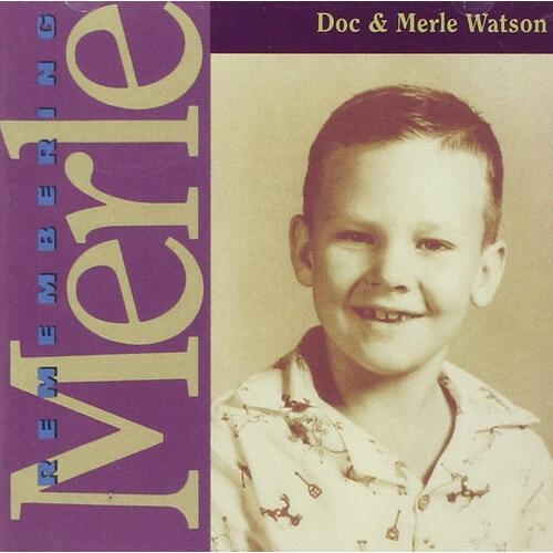 Doc & Merle Watson Remembering Merle (CD)