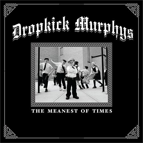 Dropkick Murphys The Meanest Of Times - LTD (LP)