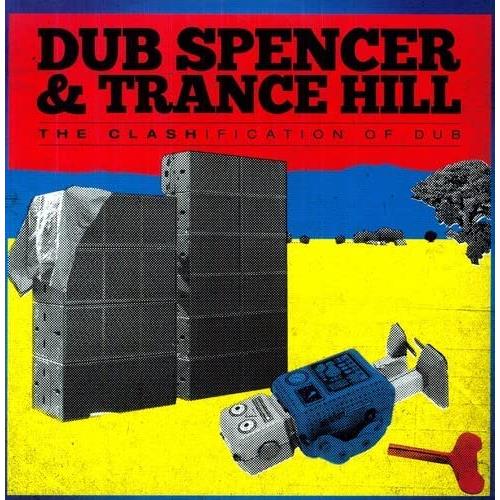 Dub Spencer & Trance Hill Clashification Of Dub (LP)