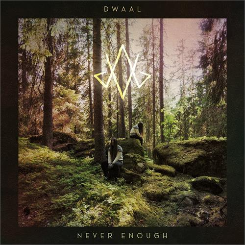 Dwaal Never Enough (CD)