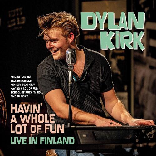 Dylan Kirk Havin' A Whole Lot Of Fun - Live… (LP) 