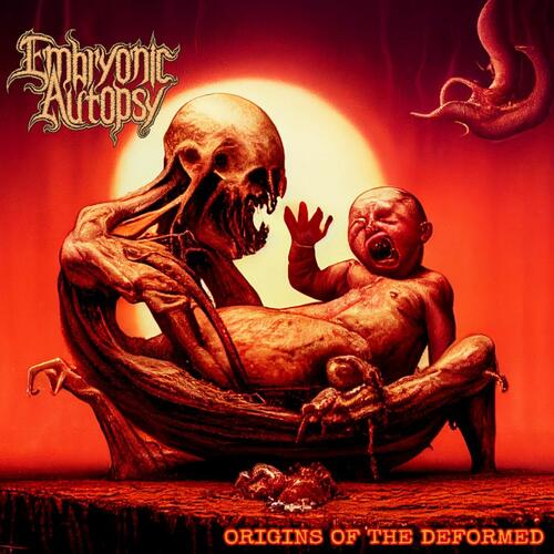 Embryonic Autopsy Origins Of The Deformed (LP)