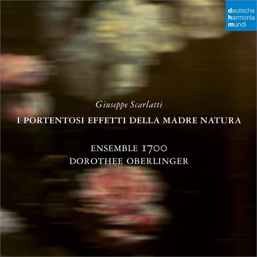 Ensemble 1700/Dorothee Oberlinger Scarlatti: I Portentosi Effetti… (2CD)