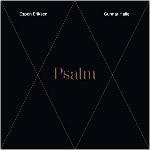 Espen Eriksen/Gunnar Halle Psalm (CD)