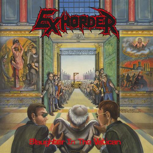 Exhorder Slaughter In The Vatican - LTD (LP) 