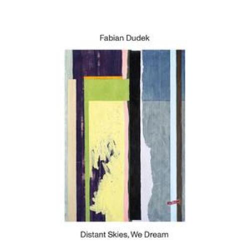 Fabian Dudek Distant Skies, We Dream (CD)