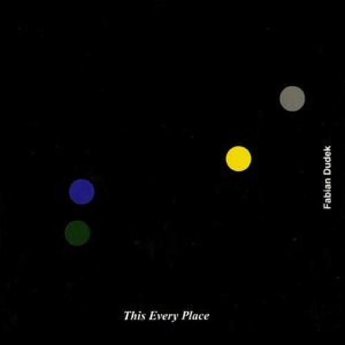 Fabian Dudek This Every Place - LTD (CD) 