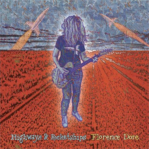 Florence Dore Highways & Rocketships (CD)
