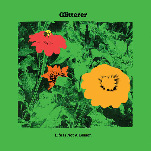 Glitterer Life is Not A Lesson (CD)
