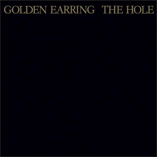 Golden Earring The Hole - LTD (LP)