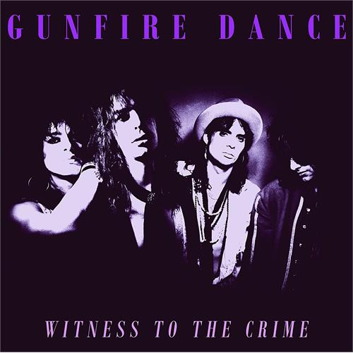 Gunfire Dance Witness To The Crime (LP)