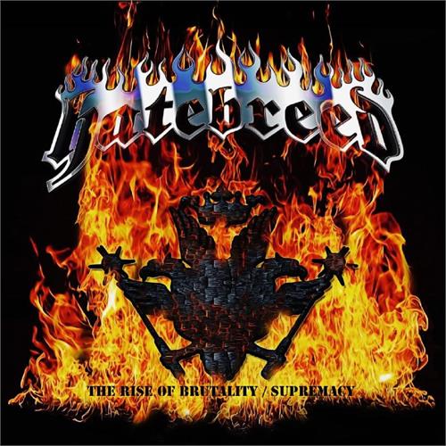 Hatebreed The Rise Of Brutality/Supremacy (2CD)