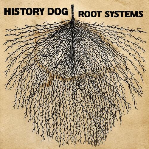 History Dog Root Systems (LP) 