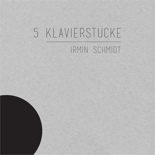Irmin Schmidt 5 Klavierstucke (CD)
