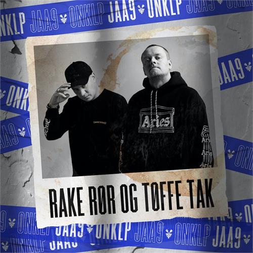 Jaa9 & OnklP Rake Rør Og Tøffe Tak (LP)