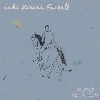 Jake Xerxes Fussell When I&#39;m Called (LP)