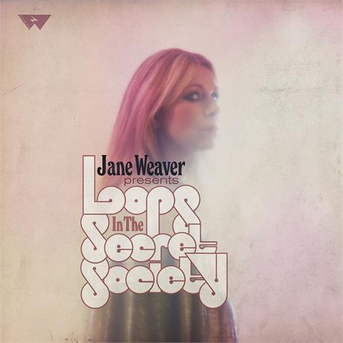 Jane Weaver Loops In The Secret Society (CD+DVD) 