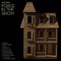 Jason Isbell Foxes In The Snow (LP)