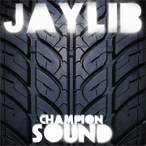 Jaylib Champion Sound (2LP)