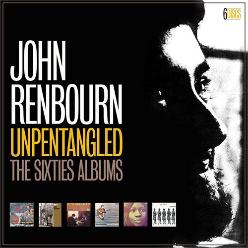 John Renbourn Unpentangled: The Sixties Albums (6CD) 