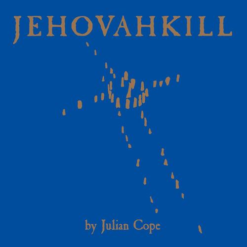 Julian Cope Jehovahkill (2CD) 