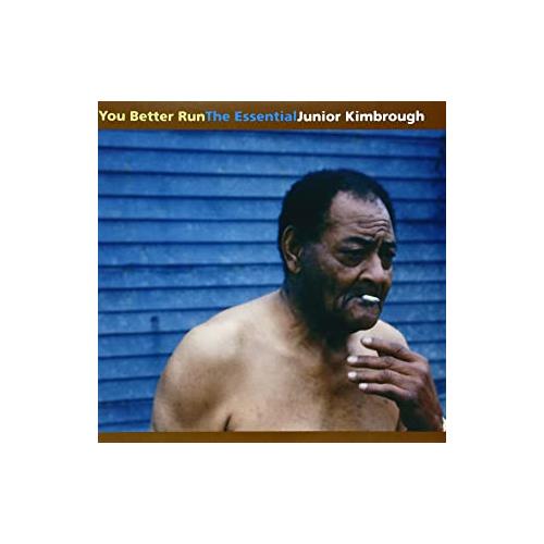 Junior Kimbrough You Better Run: The Essential (LP)