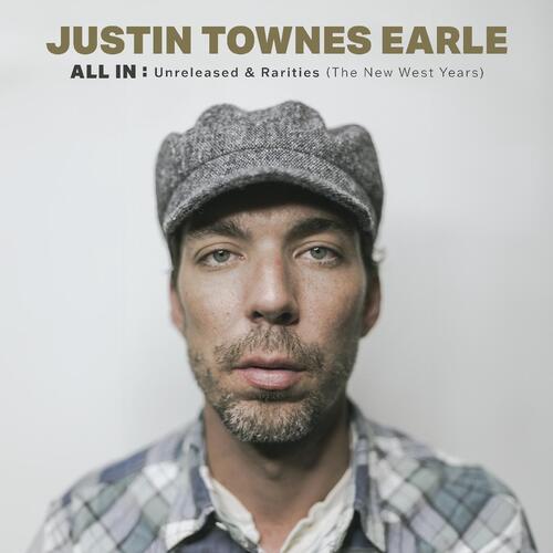Justin Townes Earle All In: Unreleased & Rarities (CD) 
