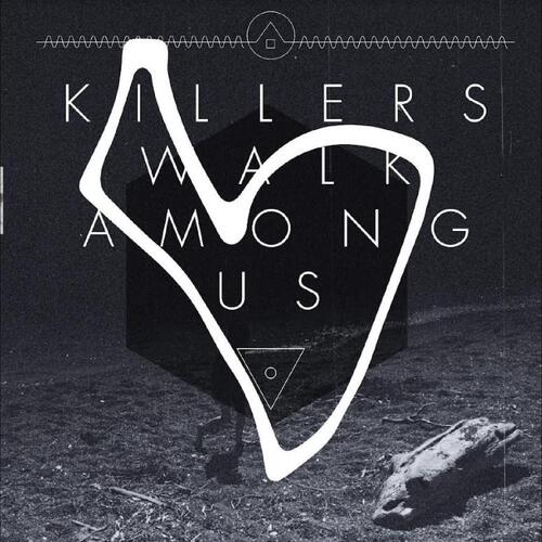 Killers Walk Among Us Killers Walk Among Us: 10… - LTD (LP)